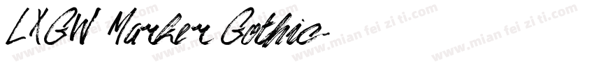 LXGW Marker Gothic字体转换